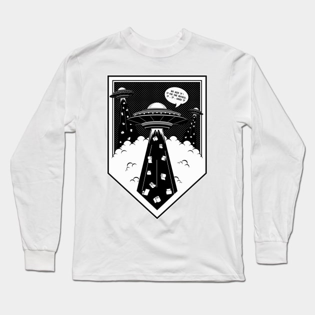 Aliens need toilet paper - Rebelty Long Sleeve T-Shirt by Rebelty